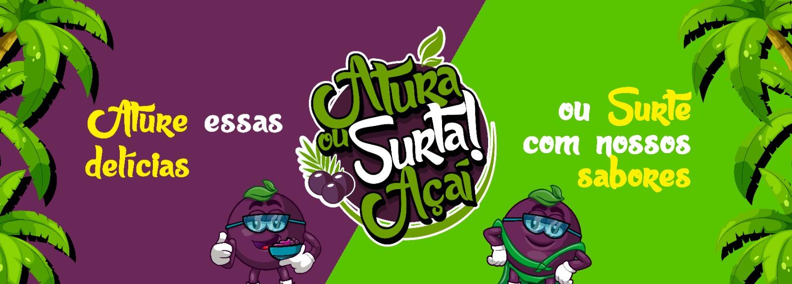 Atura ou Surta Açai 